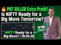 🔥 PUT SELLER Extra Profit! (DECAY) 🔥 NIFTY Ready for a Big Move Tomorrow? | 19.06.26