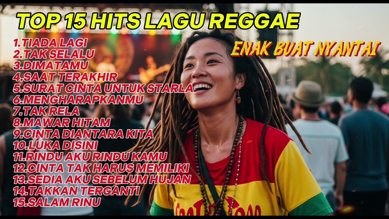 Top Hits Reggae Indonesia 2026 🌴 15 Lagu Reggae Santai Paling Enak Didengar