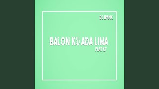 Balonku Ada Lima Plat KT