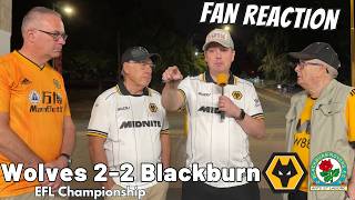 WELCOME TO THE CHAMPIONSHIP  😖 Wolves 2-2 Blackburn Instant Fan Reaction | EFL Championship