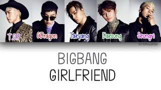 Bigbang Girlfriend with lyrics