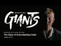 The Giant of Overwhelming Odds - Judges 7:1-15 - Skip Heitzig