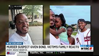 Port Wentworth murder suspect granted bond ahead of trial, Victim’s family ‘devastated and angry’