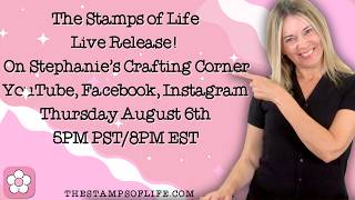 Live Release Stephanie's Crafting Corner #312 Thursday August 6th 5PM PST/8PM EST YouTube Facebook