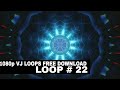 Club Visuals VJ loops 22 Free Download Full HD 1080p