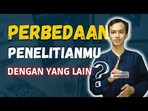 Apa perbedaan penelitianmu dengan yang lainnya?