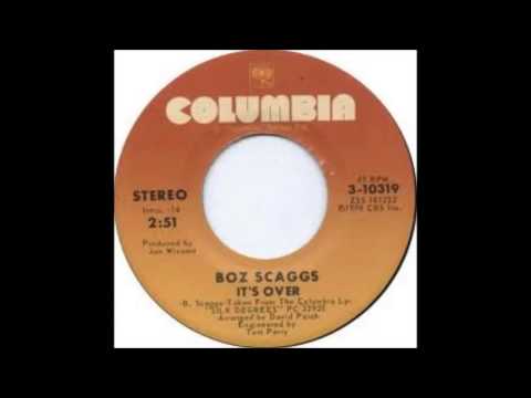 Boz Scaggs - It's Over