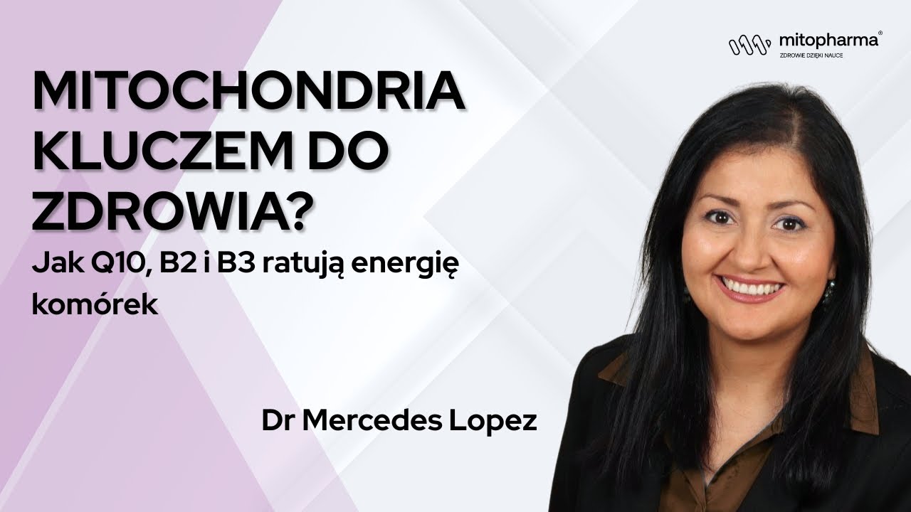 Mitochondria kluczem do zdrowia? Rola Q10, B2 i B3 w medycynie mitochondrialnej
