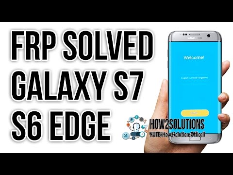 S6 S7 Edge Note 5 Note 7 Nougat , 6.0.1, Bypass Google verify Account, FRP Unlock Review