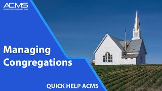 Managing Congregations in ACMS - Conference Level