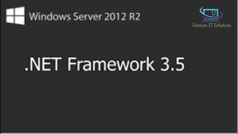 Net Framework 3.5 Windows Server 2012 R2  The Source File Could Not Be Found | Usman IT Solution |