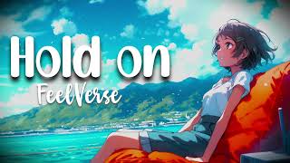 FeelVerse - Hold on (lyrics) synthwave music 