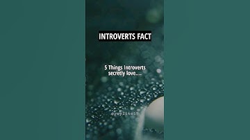 5 Things Introverts secretly love.😍| Introverts facts| #shorts #shortsfeed #introverts