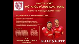 Kalt&Gott mótaröð - Kvöld 6 - Streymi 1