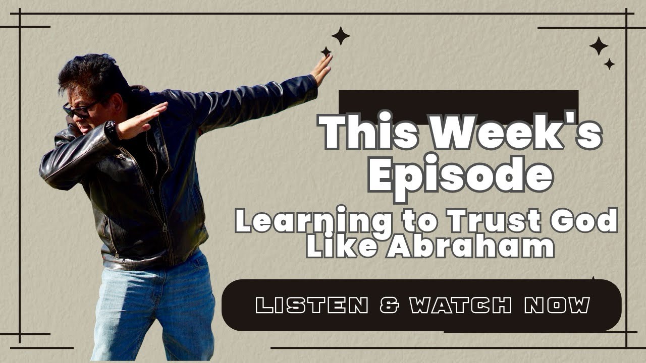 Learning to Trust God like Abraham 