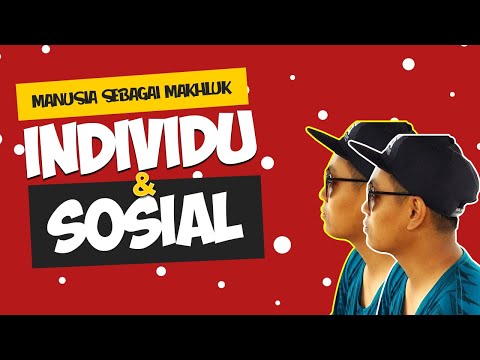 Video: Sosial Sebagai Bentuk Makhluk