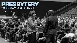 Presbytery Services | Tuesday Morning June 6