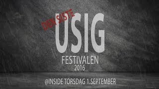 Usig Festivalen Inside Torsdag 01.09.2016