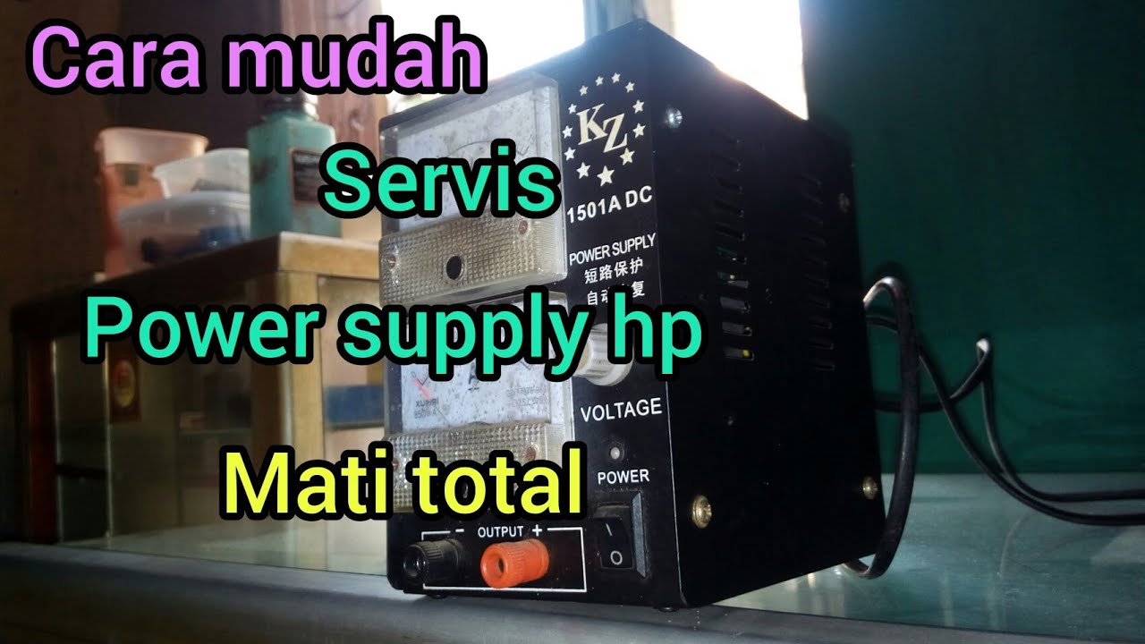 cara servis power supply hp mati total YouTube