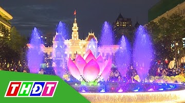 TP. HCM: Khánh thành Đài phun nước Phố đi bộ Nguyễn Huệ | THDT