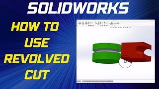 How to use Revolved Cut Feature in Solidworks - Solidworks Beginner's Tutorial