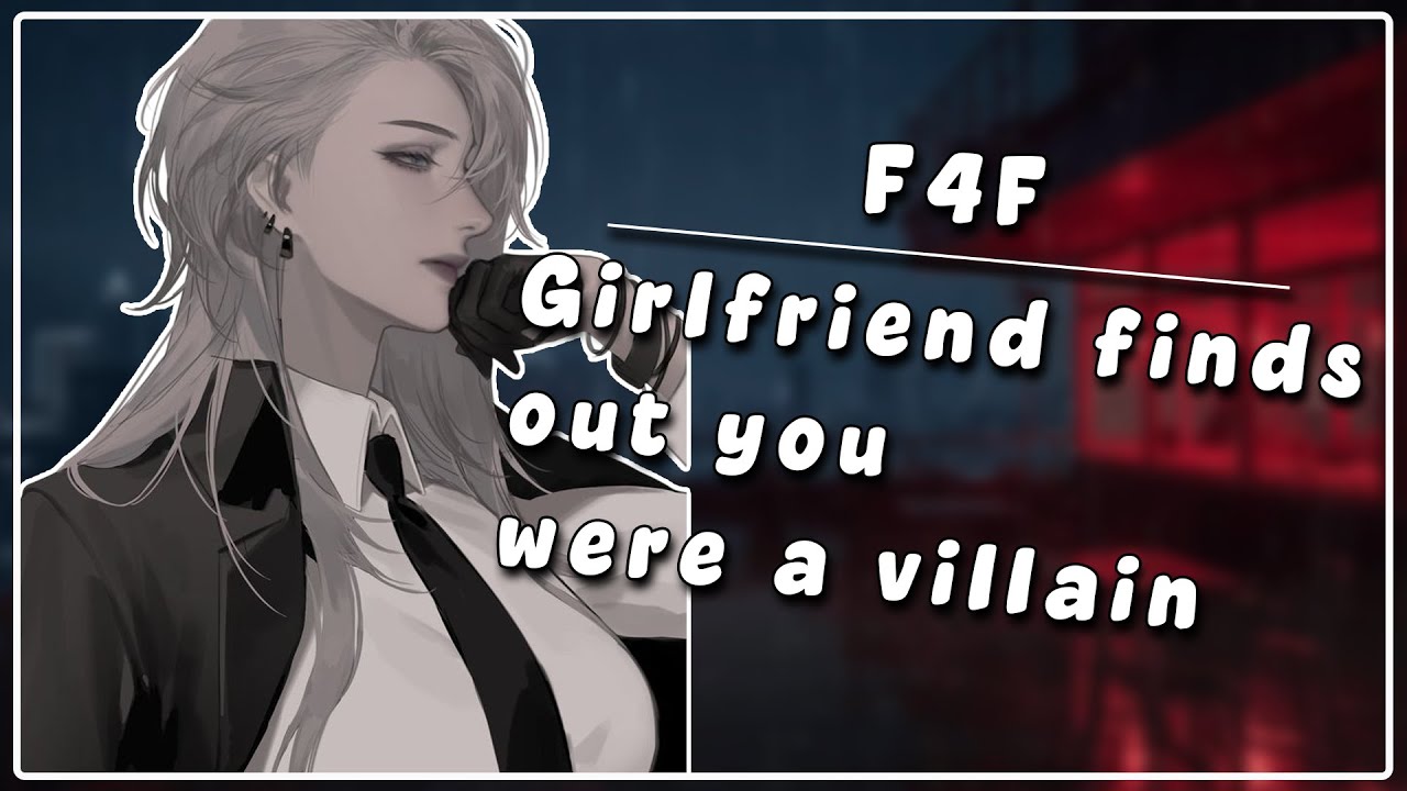 [F4F] Girlfriend discovers your secret [Villain x Civilian] [Drama] [Girlfriends to ???] | ASMR