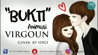 Bukti - VIRGOUN Versi Animasi