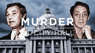 Murder At City Hall The Killing Of Mayor George Moscone And Supervisor Harvey Milk