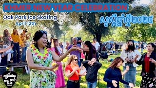 KHMER NEW YEAR 2024 CELEBRATION បុណ្យចូលឆ្នាំថ្មី at Oak Park Ice Skating Stockton 04-12 #food#dance