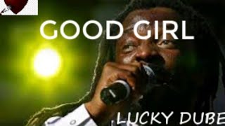 LUCKY DUBE-GOOD GIRL GO BAD screenshot 2