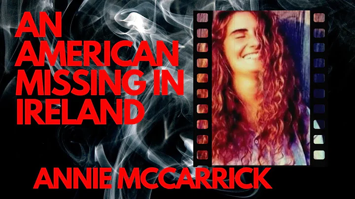 Annie McCarrick disappeared in 1993. Never to be s...