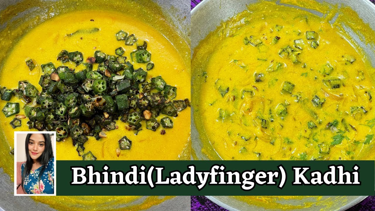 Easy Bhindi Kadhi Recipe Bhindi Ki Kadhi भिंडी कढ़ी Okra Kadhi