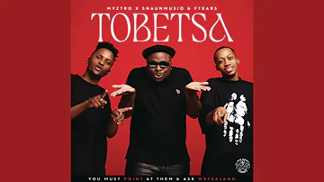 Focalistic & Myztro - Tobetsa [Chomi Ke chenchitse] feat. Shaunmusiq & Ftears (Official Audio)