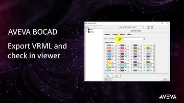 FAQ 030 - AVEVA Bocad - Export VRML and check in viewer [with captions]