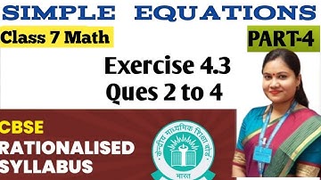 Simple Equations Class 7 | Part 4 | NCERT Class 7 Maths Chapter 4 | Rationalised Syllabus