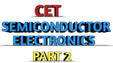 CET SEMICONDUCTOR ELECTRONICS PART 2