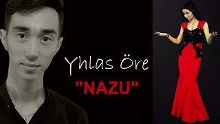 Yhlas Orayew ft Azadiii _ NAZU