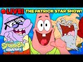 🔴 LIVE: The Patrick Star Show MARATHON 📺🌟 | SpongeBob SquarePants