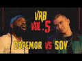 Dopemor vs sov  vrb  vol5 rapbattle