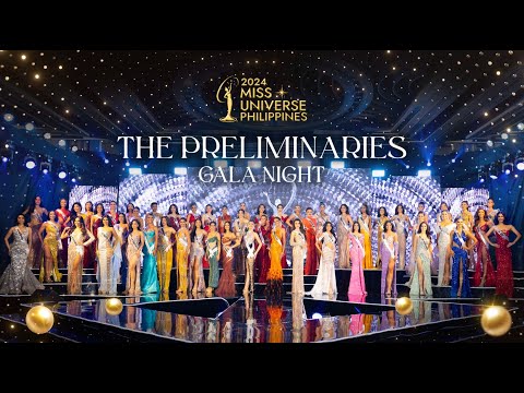 Miss Universe Philippines 2024 PRELIMINARY GALA NIGHT | Full Video