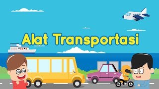 Mengenal Alat Transportasi dan Kendaraan untuk Anak | Eza dan Adi