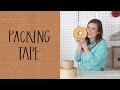 Packing Tape: Picking the Right Type for Your Business