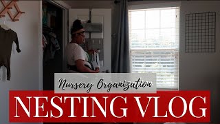 NESTING EP. 3 | Nursery Organization | Baby #2 | Alana Hubbard