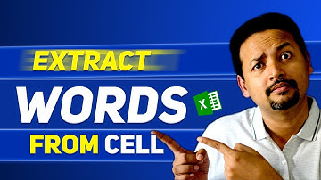 Extract text from cells in excel - how to get any word from a cell in excel