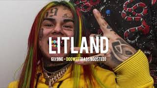 6IX9INE - DOOWEE [BASS BOOSTED]