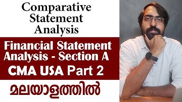 Comparative Statement | Financial Statement Analysis | Section A | CMA USA Part 2 | Episode 11