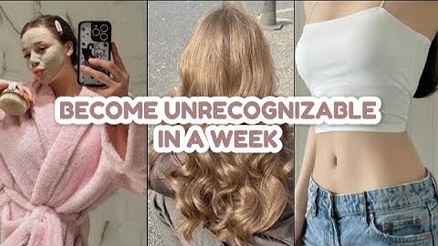 BECOME UNRECOGNIZABLE IN A WEEK 🌟💗🌸🎀The ultimate GLOW UP guide ✨ beauty, fitness, mindset 