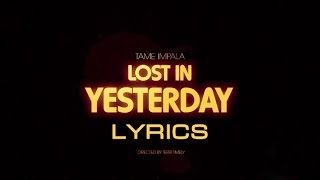 Tame Impala - Lost In Yesterday (VIDEO LYRICS)