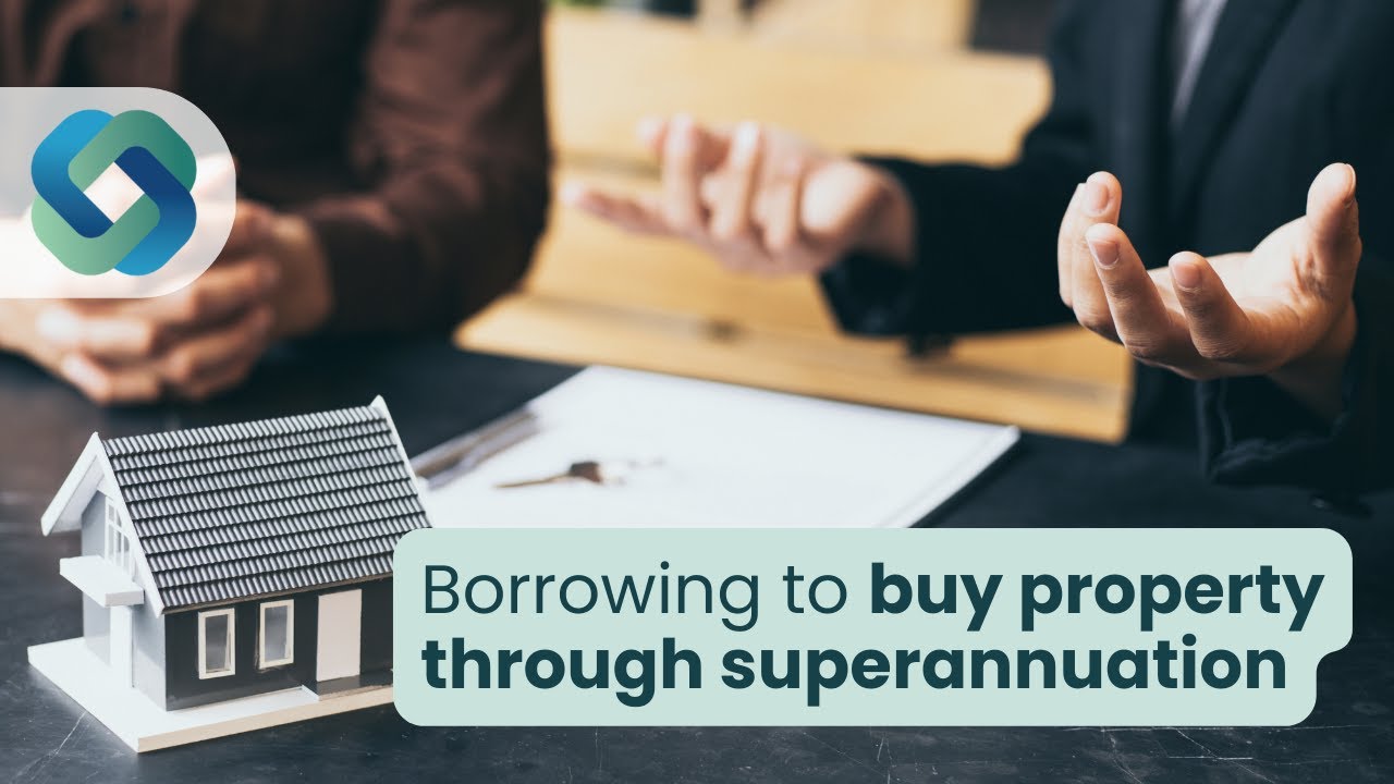 SMSF- Borrowing to buy property through superannuation - YouTube