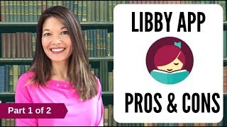 Libby App Tutorial - Pros and Cons (1 of 2)
